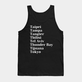 Cities starting with the letter, T, Mask, Mug, Tote Tank Top
